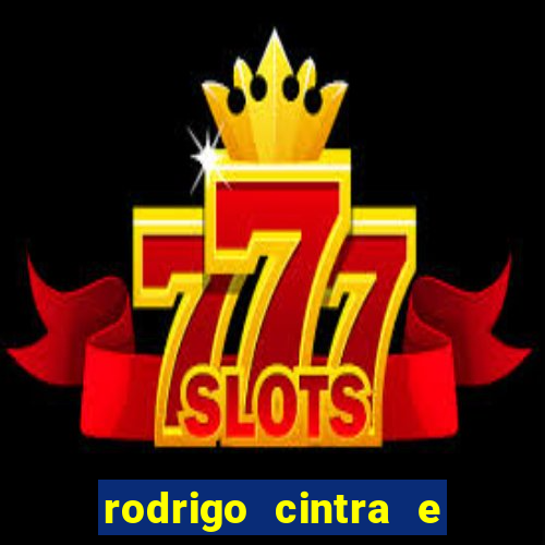 rodrigo cintra e seu namorado